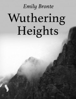Emily Bront� - Wuthering Heights