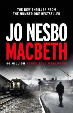 Jo Nesbo - Macbeth