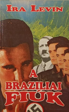 Ira Levin - A braziliai fik