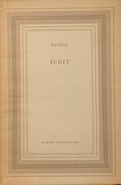 Christian Friedrich Hebbel - Judit
