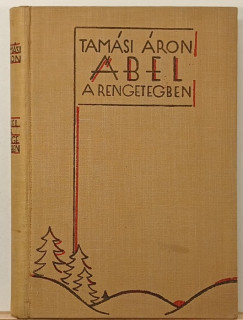 Tamási Áron - Ábel a rengetegben