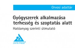 Dr. Tbi Tams   (Szerk.) - Gygyszerek alkalmazsa terhessg s szoptats alatt