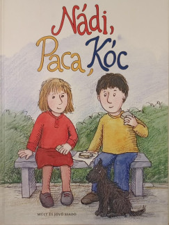 Bdi Katalin - Nemes Istvn - Ndi, Paca, Kc