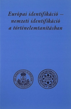 Eurpai identifikci - nemzeti identifikci a trtnelemtantsban