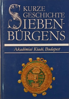 Kurze Geschichte Siebenbürgens