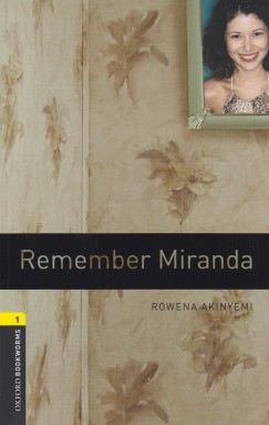 Rowena Akinyemi - Remember Miranda - Oxford Bookworms Library 1 - MP3 Pack