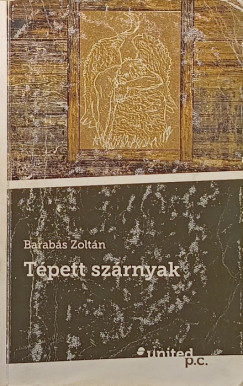 Barabás Zoltán - Tépett szárnyak