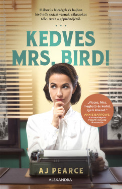 A.J. Pearce - Kedves Mrs. Bird!