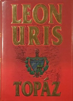 Leon Uris - Topáz