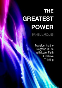 Daniel Marques - The Greatest Power