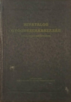 Kulcsr Adorjn   (Szerk.) - Hivatalos gygyszerrszabs