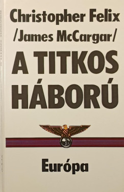 Christopher Felix - A titkos hbor