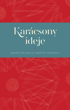 Blcsfldi Andrs   (Szerk.) - Karcsony ideje