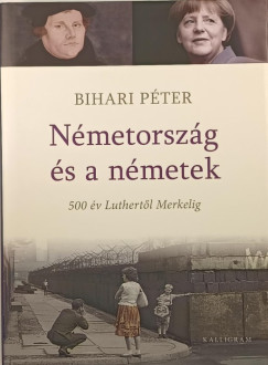 Bihari Pter - Nmetorszg s a nmetek