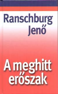Ranschburg Jen - A meghitt erszak