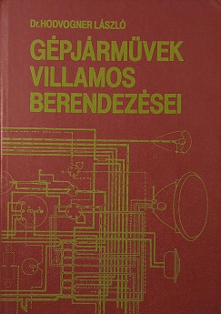 Hodvogner Lszl - Gpjrmvek villamos berendezsei