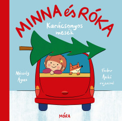 Mészöly Ágnes - Minna és Róka - Karácsonyos mesék