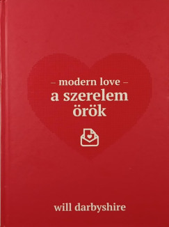 Will Darbyshire - Modern love - a szerelem �r�k