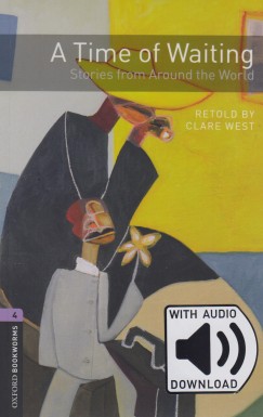 Clare West - A Time of Waiting - Oxford Bookworms Library 4 - MP3 Pack