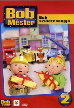 Bob a Mester 2. - Bob szletsnapja - DVD