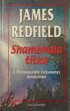 James Redfield - Shambhala titka