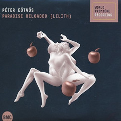 Eötvös Péter - Paradise Reloaded (Lilith) CD