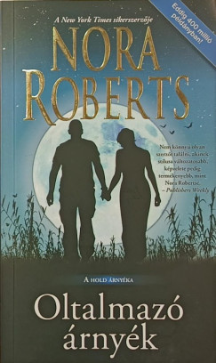 Nora Roberts - Oltalmazó árnyék