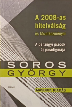 Soros Gyrgy - A 2008-as hitelvlsg s kvetkezmnyei