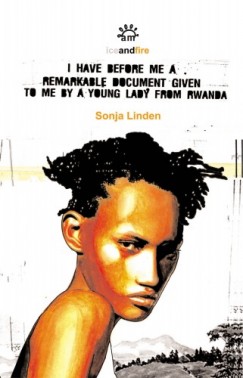 Sonja Linden - I Have Before Me A Remarkable Document Given To Me By A Young Lady From Rwanda