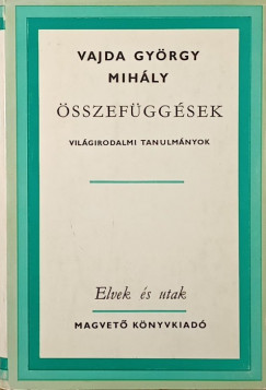 Vajda Gyrgy Mihly - sszefggsek