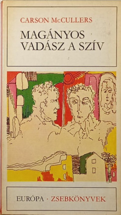 Carson Mccullers - Magnyos vadsz a szv