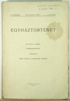 Rvsz Imre   (Szerk.) - Egyhztrtnet - II. vfolyam 1944. janur-jnius