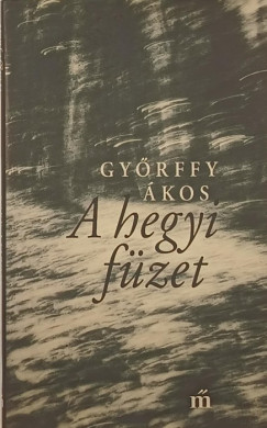 Gyrffy kos - A hegyi fzet