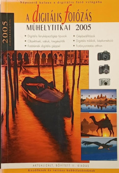 A digit�lis fot�z�s m�helytitkai 2005