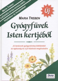 Maria Treben - Gygyfvek Isten kertjbl