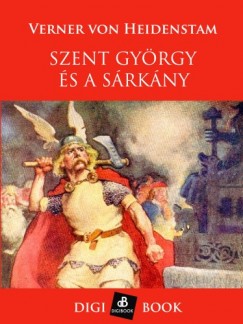 Verner Von Heidenstam - Szent Gyrgy s a srkny