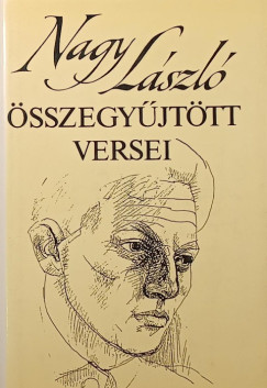 Nagy László - Nagy László összegyűjtött versei