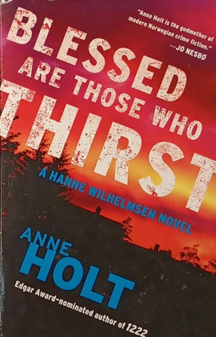 Anne Holt - Blessed Are Those Who Thirst