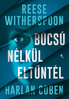 Harlan Coben - Reese Witherspoon - Bcs nlkl eltntl
