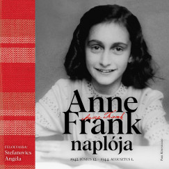Anne Frank - Stefanovics Ang�la - Anne Frank napl�ja