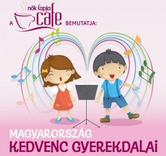 Válogatás - Magyarország kedvenc gyerekdalai - CD