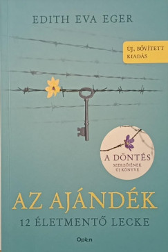 Edith Eva Eger - Az ajándék