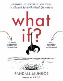 Randall Munroe - What If?