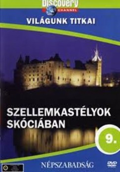 Vil�gunk titkai 09. - Szellemkast�lyok Sk�ci�ban - DVD