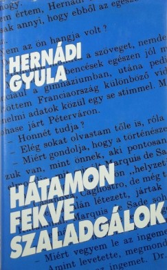Hern�di Gyula - H�tamon fekve szaladg�lok