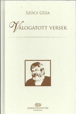 Szcs Gza - Fekete Vince   (Szerk.) - Vlogatott versek