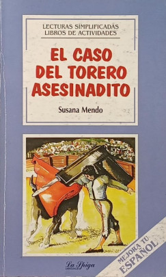 Susana Mendo - El caso del torero asesinadito
