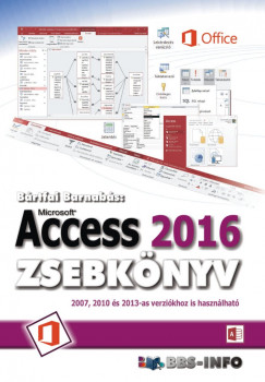 Bártfai Barnabás - Access 2016 zsebkönyv