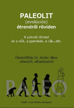 Andor kos - Paleolit (evolucis) trendrl rviden