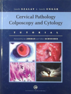 Dr. Szalay Lszl - Dr. Ungr Lszl - Cervical Pathology Colonoscopy Cytology